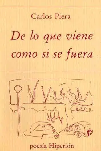 De lo que Viene Como si se Fuera