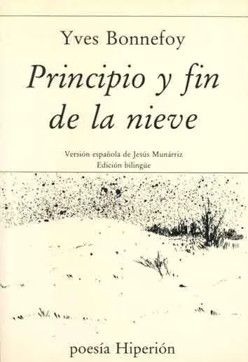 Principio y Fin de la Nieve