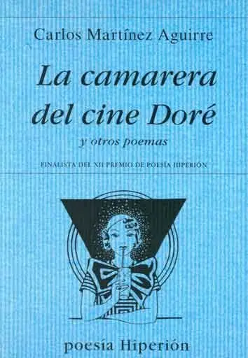 La Camarera del Cine Doré y Otros Poemas