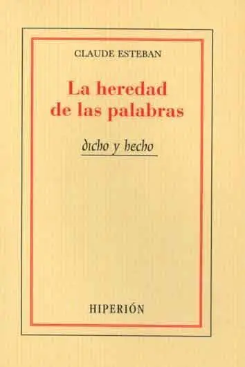 La Heredad de las Palabras = (Le Partage Des Mots)