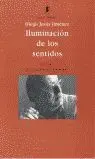Ilumincación de los Sentidos (Antología)