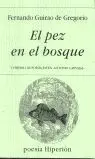 El Pez en el Bosque