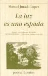 La Luz Es una Espada