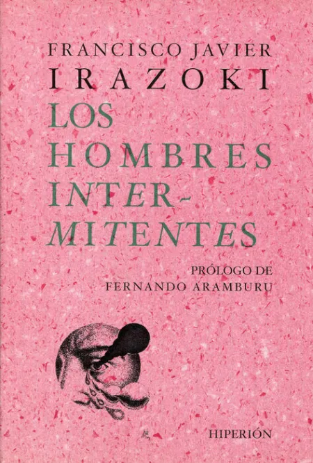 Los Hombres Intermitentes