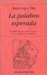 La Palabra Esperada