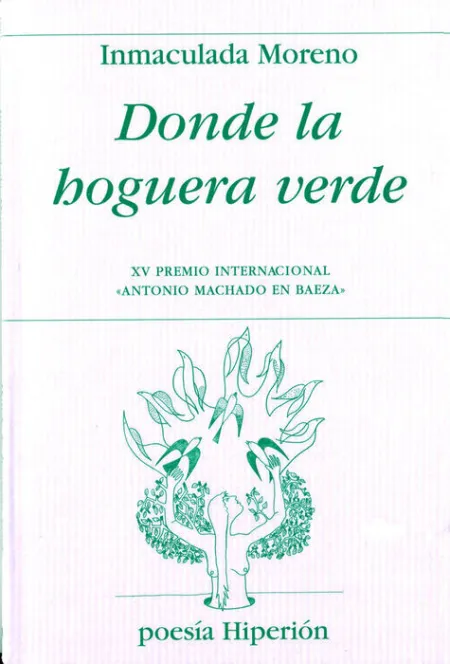 Donde la Hoguera Verde