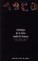 Antologã?Â­a de la Lã?Â­rica Medieval Francesa