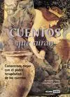 Cuentos que Curan. Conocernos Mejor con el Poder Terapeutico de los Cuentos