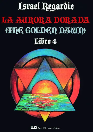 La Aurora Dorada. Tomo 4
