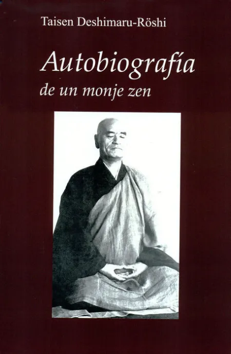 Autobiografía de un Monje Zen