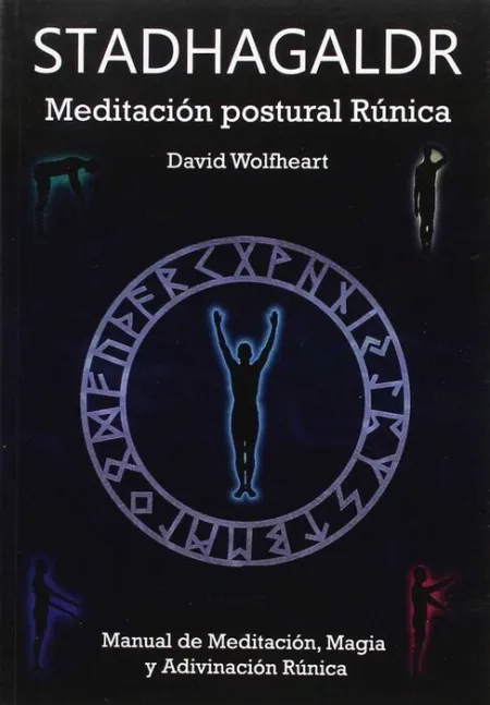 Stadhagaldr Meditacion Postural Runica