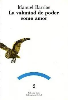 La Voluntad de Poder Como Amor