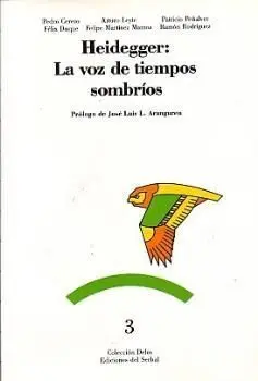 Heidegger: la Voz de Tiempos Sombrã?Â­os