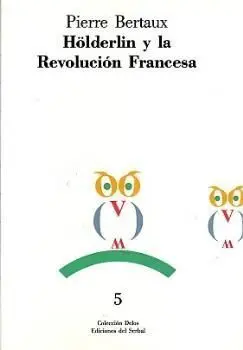 Hã?Â¶Lderlin y la Revoluciã?Â³N Francesa