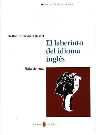 El Laberinto del Idioma Inglã?Â©S