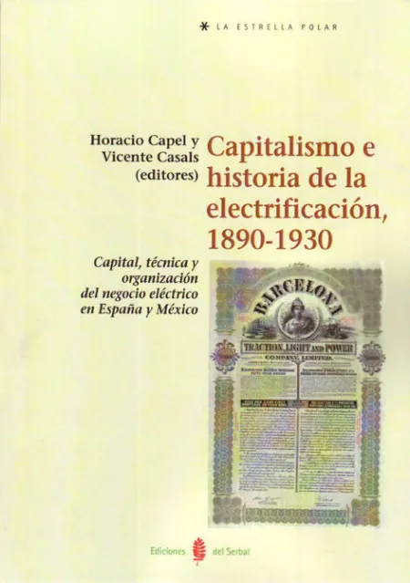 Capitalismo e Historia de la Electrificaciã?Â³N, 1890-1930