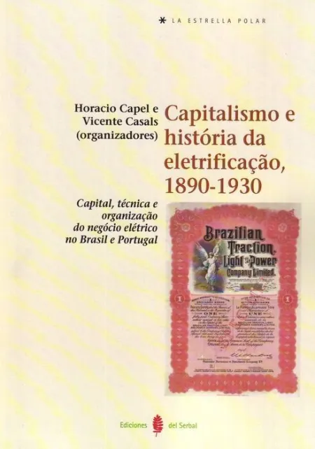 Capitalismo e Historia Da Eletrificacao 1890-1930
