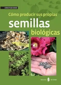 Cã?Â³Mo Producir Sus Propias Semillas Biolã?Â³Gicas