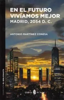 En el Futuro Vivã?Â­amos Mejor