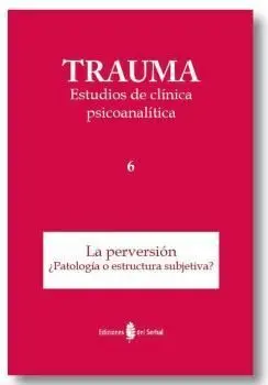 Revista Trauma 6. Estudios de Clinica Psicoanalitica