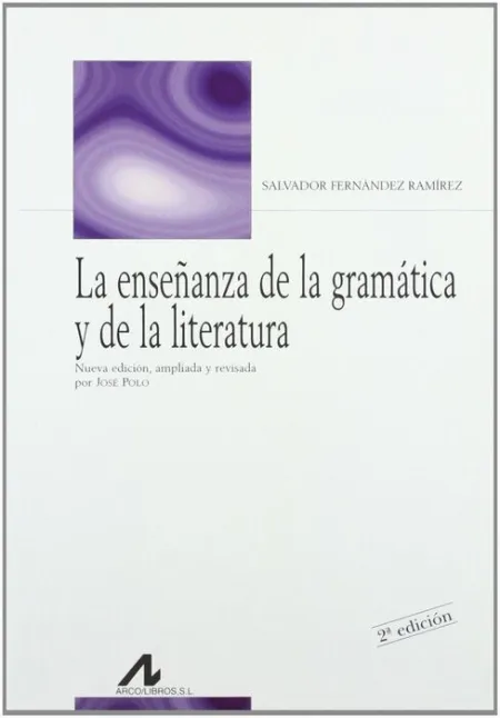 La Enseã±Anza de la Gramã¡Tica y de la Literatura