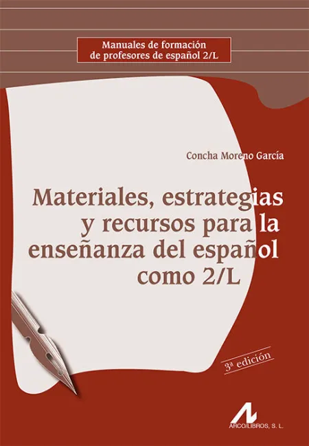 Materiales, Estrategias y Recursos para la Enseã?Â±Anza del Espaã?Â±Ol Como 2/L
