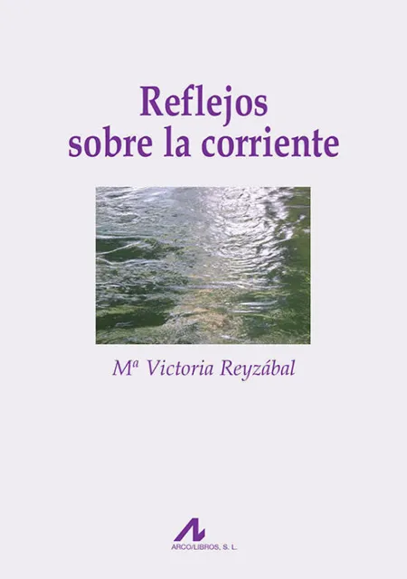 Reflejos Sobre la Corriente