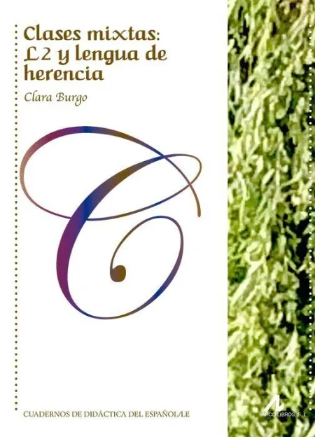 Clases Mixtas: L2 y Lengua de Herencia