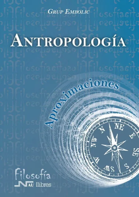 Aproximaciones: Antropologã?Â­a