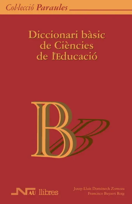 Diccionari Bã?Â Sic de Ciã?Â¨ncies de L'educaciã?Â³