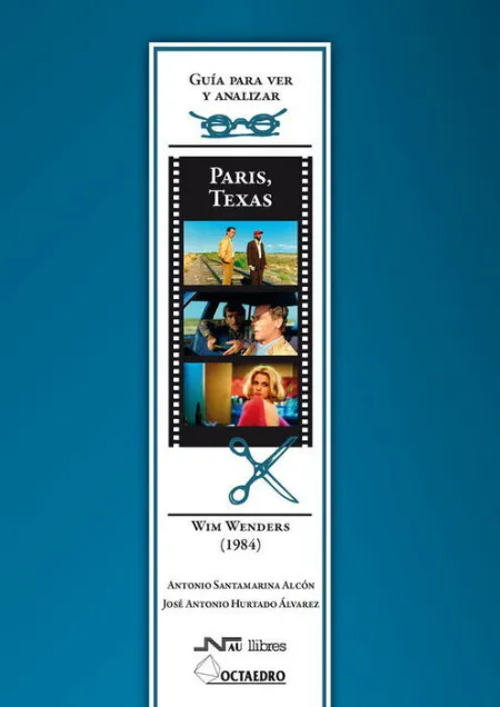 Guã?Â­a para Ver y Analizar : Parã?Â­s, Texas. Wim Wenders (1984)