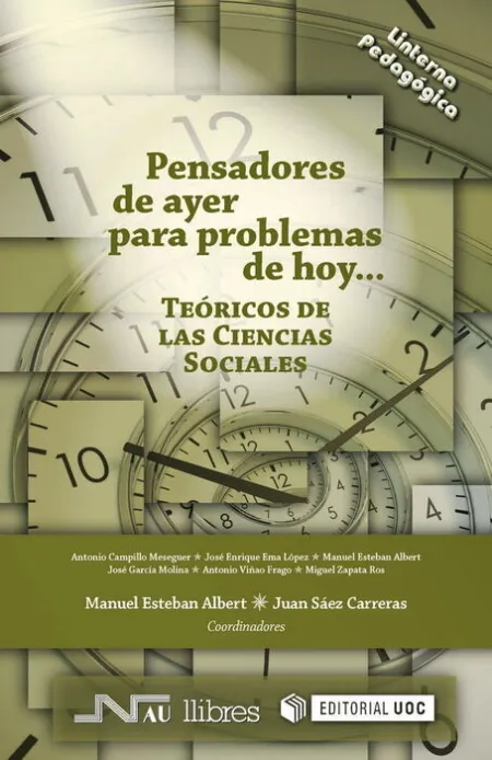 Pensadores de Ayer para Problemas de Hoy: Teã?Â³Ricos de las Ciencias Sociales