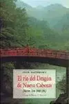 Rio del Dragon de Nueve Cabezas