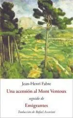 Un Ascenso Al Mont Ventoux Seguido de Emigrantes