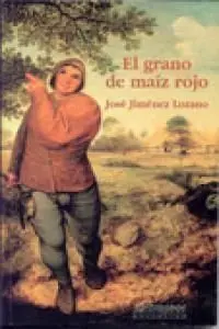 Grano de Maiz Rojo,El