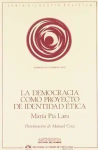 La Democracia Como Proyecto de Identidad Ã©Tica