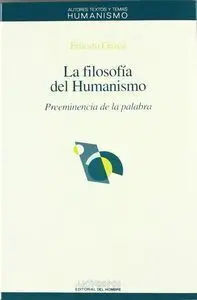 La Filosofâ¡A del Humanismo