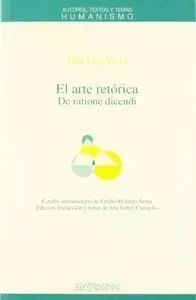 El Arte Retã?Â³Rica - de Ratione Dicendi