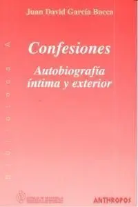 Confesiones, Autobiografã?Â¡A Ã?Â¡Ntima y Exterior