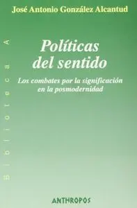 Polã?Â¡Ticas del Sentido