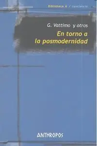 En Torno a la Posmodernidad