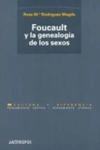 Foucault y la Genealogia de los Sexos