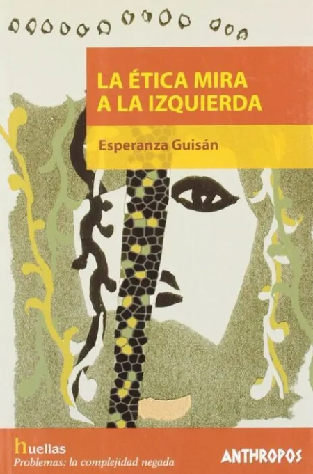 Etica Mira a la Izquierda, la.