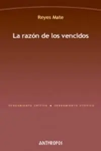 Razon de los Vencidos,La