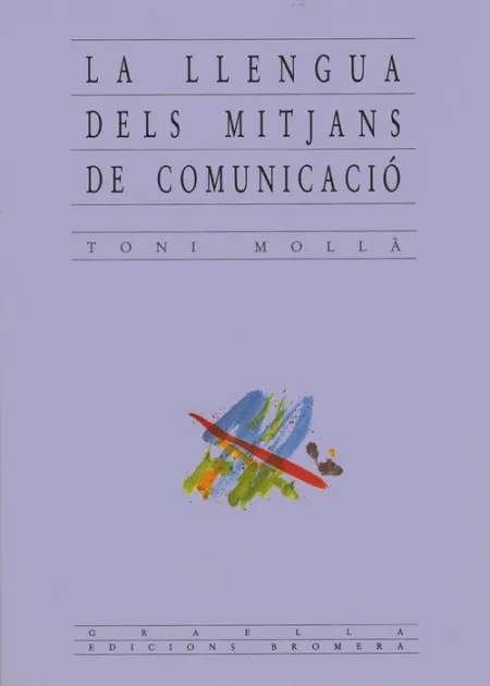 La Llengua Dels Mitjans de Comunicaciã?Â³