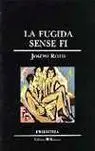 La Fugida Sense Fi