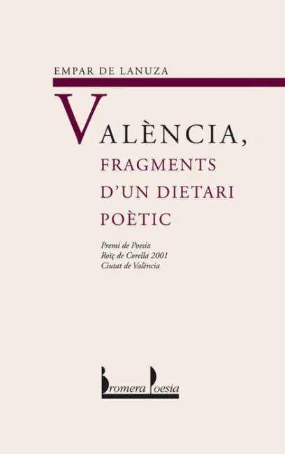 Valã?Â¨ncia, Fragments D'un Dietari Poã?Â¨tic