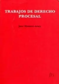 Trabajos de Derecho Procesal.