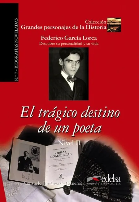 Gph 7 - el Trágico Destino de un Poeta (García Lorca)
