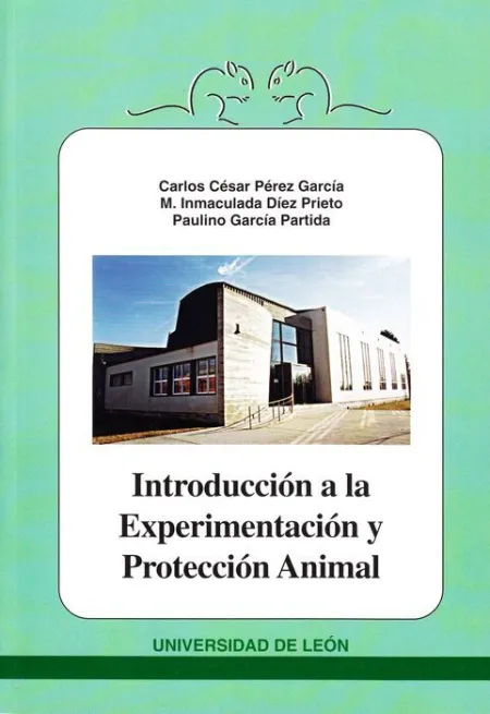 Introduccion a la Experimentacion y Proteccion Animal